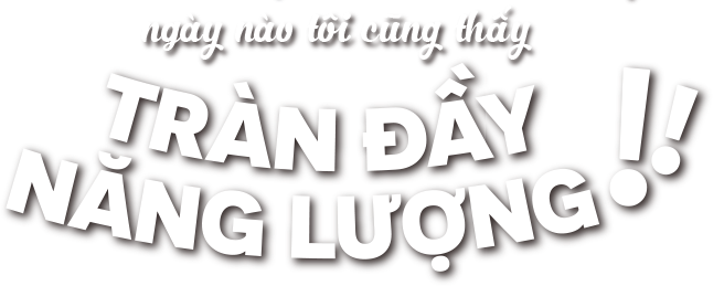 Có Đông Trùng Hạ Thảo, ngày nào tôi cũng thấy tràn đầy năng lượng!